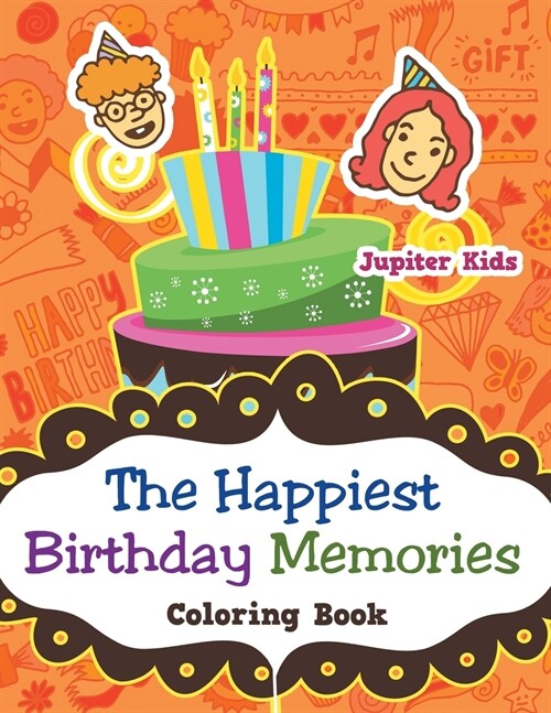 The Happiest Birthday Memories Coloring Book (Paperback)