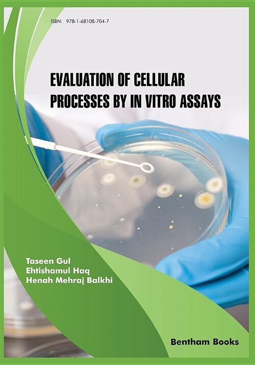 Evaluation of Cellular Processes by in Vitro Assays (Paperback)