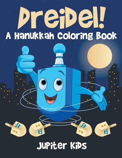 Dreidel! a Hanukkah Coloring Book (Paperback)