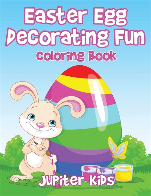 Easter Egg Decorating Fun Coloring Book (Paperback)