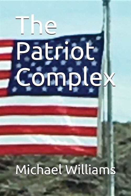 The Patriot Complex (Paperback)