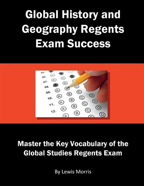 Global History and Geography Regents Exam Success: Master the Key Vocabulary of the Global Studies Regents Exam (Paperback)