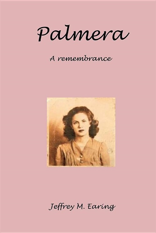 Palmera: A Remembrance (Paperback)