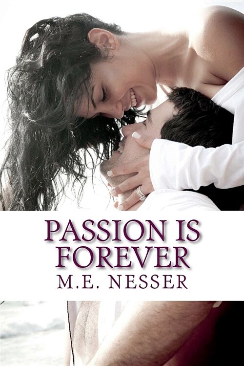 Passion Is Forever (Paperback)