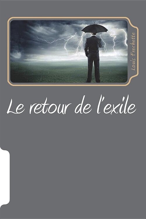 Le Retour de lExile (Paperback)