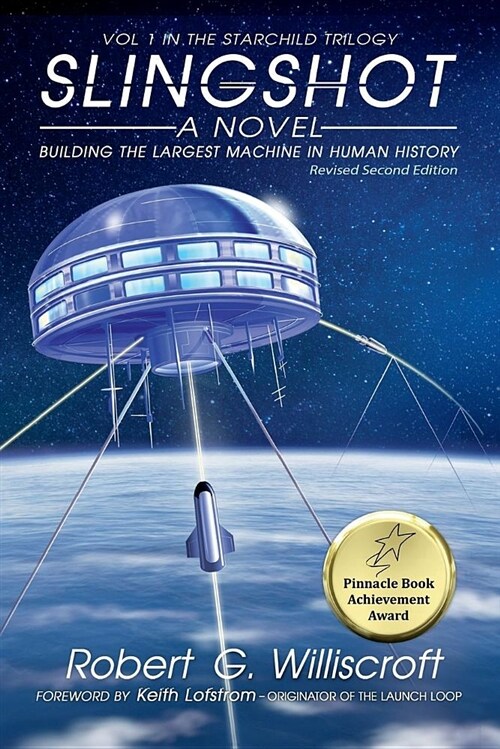 Slingshot: Building the Largest Machine in Human History (Paperback)