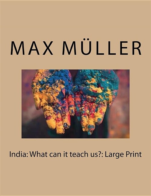 India: What Can It Teach Us?: Large Print (Paperback)