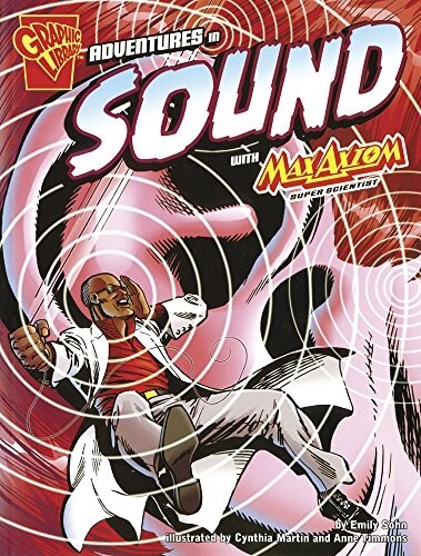 Adventures in Sound With Max Axiom, Super Scientist (Paperback)