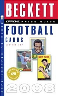 The Official Beckett Price Guide to Football Cards 2008 (Paperback, 27th)