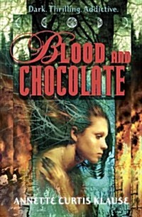 Blood and Chocolate (Paperback)