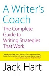 A Writers Coach: The Complete Guide to Writing Strategies That Work (Paperback)
