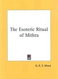 The Esoteric Ritual of Mithra (Paperback)
