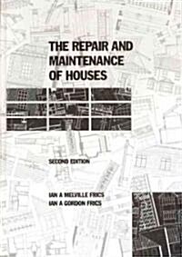 The Repair and Maintenance of Houses (Hardcover, 2nd, Updated)