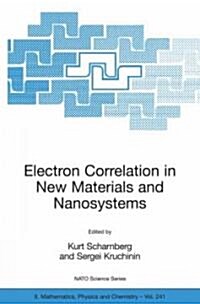 Electron Correlation in New Materials and Nanosystems (Hardcover)