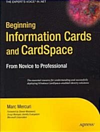 [중고] Beginning Information Cards and Cardspace: From Novice to Professional (Paperback)