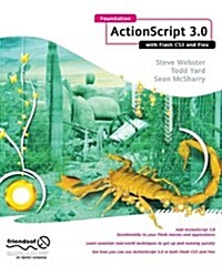 Foundation ActionScript 3.0 with Flash CS3 and Flex (Paperback)