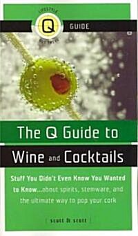 Q Guide to Wine and Cocktails (Paperback)