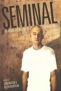 Seminal: The Anthology of Canadas Gay Male Poets (Paperback)