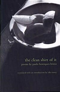 The Clean Shirt of It (Paperback, Bilingual)