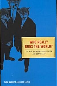 Who Really Runs the World? (Paperback)