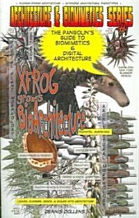 The Pangolins Guide to Biomimetics & Digital Architecture (Paperback)