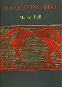 Mars Being Red (Paperback)