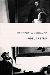 Venezuela y Chavez (Paperback)