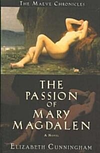 The Passion of Mary Magdalen (Paperback)