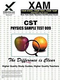 NYSTCE CST Physics Sample Test 009 (Paperback)
