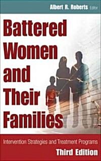 Battered Women and Their Families: Intervention Strategies and Treatment Programs (Hardcover, 3)