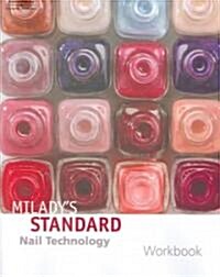 Miladys Standard Nail Technology (Paperback, 5th, Workbook)