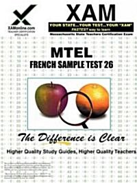 MTEL French Sample Test 26 Teacher Certification Test Prep Study Guide (Paperback)