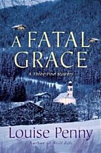 A Fatal Grace (Hardcover)