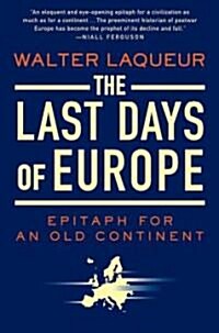 The Last Days of Europe (Hardcover)