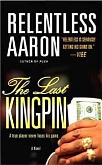 The Last Kingpin (Paperback, Reprint)
