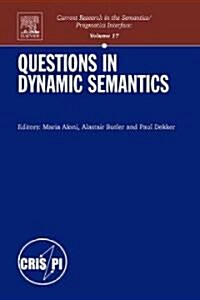 Questions in Dynamic Semantics (Hardcover)