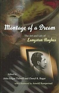 Montage of a Dream: The Art and Life of Langston Hughes (Hardcover)