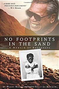 No Footprints in the Sand: A Memoir of Kalaupapa (Paperback)