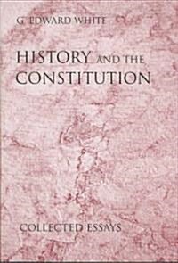 History and the Constitution (Hardcover)