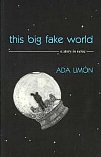 This Big Fake World (Paperback)