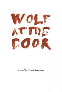 Wolf at the Door (Paperback)