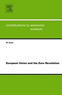 European Union and the Euro Revolution (Hardcover)