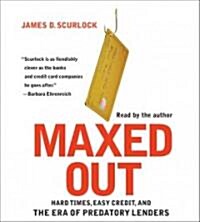 Maxed Out (Audio CD, Abridged)