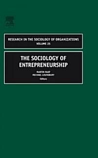 The Sociology of Entrepreneurship (Hardcover)