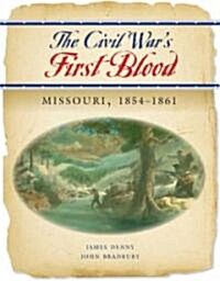 The Civil Wars First Blood (Paperback)