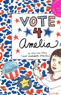 Vote 4 Amelia (Hardcover)