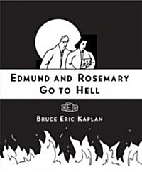 Edmund and Rosemary Go to Hell (Hardcover)