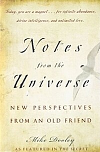 Notes from the Universe: New Perspectives from an Old Friend (Hardcover)