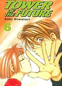 Tower of the Future 6 (Paperback)