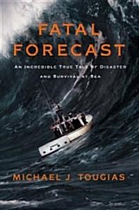 Fatal Forecast (Hardcover)